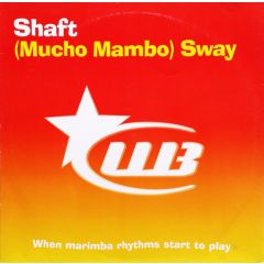 Shaft - Mucho Mambo (Remix) - Wonderboy
