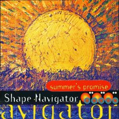 Shape Navigator - Shape Navigator - Summer's Promise - Guerilla