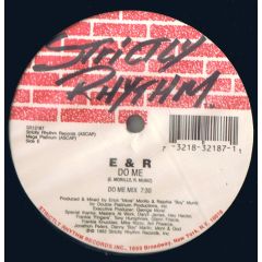 E & R - E & R - Do Me - Strictly Rhythm