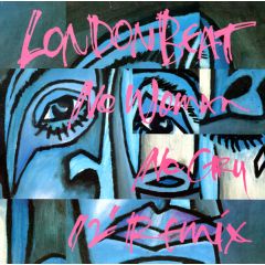 Londonbeat - Londonbeat - No Woman No Cry 12" Remix - Anxious Records