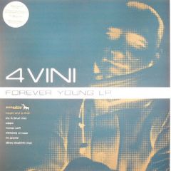 4 Vini - 4 Vini - Forever Young Lp (Drum N Bass) - Emotif