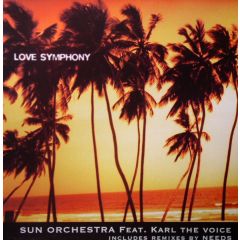 Sun Orchestra Feat. Karl The Voice - Sun Orchestra Feat. Karl The Voice - Love Symphony - Straight Up Recordings