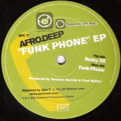 Afro Deep - Afro Deep - Funk Phone EP - Spacecraft
