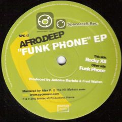 Afro Deep - Afro Deep - Funk Phone EP - Spacecraft