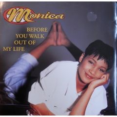 Monica - Monica - Before You Walk Out Of My Life - Rowdy Records