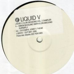Drumsound & Simon "Bassline" Smith / Syncopix - Drumsound & Simon "Bassline" Smith / Syncopix - Liquid V Club Sessions Vol. 2 (Album Sampler) - Liquid V