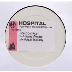 High Contrast - High Contrast - In-A-Gadda-Da-Vida / Forever And A Day - Hospital Records