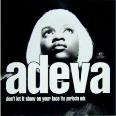 Adeva - Adeva - Don't Let It Show On Your Face - Cooltempo