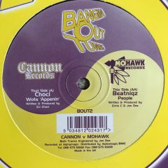 Choci / Beatniqz - Cannon v Mohawk - Bangin Out Tunes