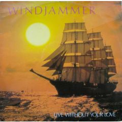 Windjammer - Windjammer - Live Without Your Love - 	MCA Records