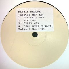 Debbie Malone - Debbie Malone - Rescue Me EP - Pulse-8 Records