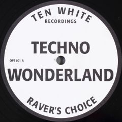 Ravers Choice - Ravers Choice - Techno Wonderland - Ten White 1