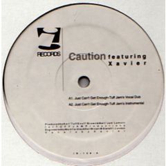 Caution Feat Xavier - Caution Feat Xavier - Just Cant Get Enough - I! Records
