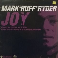 Mark Ruff Ryder - Mark Ruff Ryder - Joy (Trance Remix) - Relentless