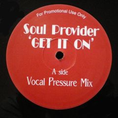 Soul Provider - Soul Provider - Get It On - SP