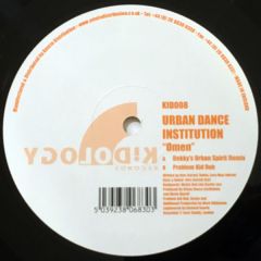 Urban Dance Institution - Urban Dance Institution - Omen - Kidology Records