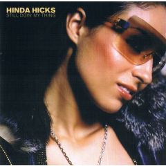 Hinda Hicks - Hinda Hicks - Still Doin My Thing - Shout Out