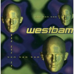 Westbam - Westbam - Bam Bam Bam - Low Spirit