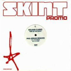 Roland Clarke - Roland Clarke - Time Of The Night (Phil Kieran) - Skint