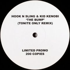 Hook N Sling & Kid Kenobi - Hook N Sling & Kid Kenobi - The Bump (Tonite Only Remix) - CR2
