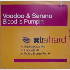 Voodoo & Serano - Voodoo & Serano - Blood Is Pumpin' - Xtravaganza