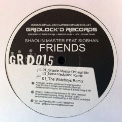 Shaolin Master Ft Siobhan - Shaolin Master Ft Siobhan - Friends - Gridlock'D