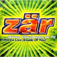 Zar - Zar - Quiero Vivir (Dentro De Ti) / I Wanna Live (Inside Of You) - Max Music