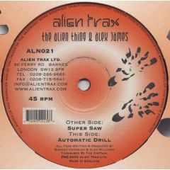 The Alien Thing & Alex James - The Alien Thing & Alex James - Super Saw - Alien Trax