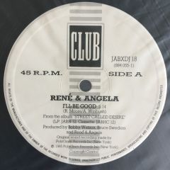 René And Angela - René And Angela - I'll Be Good - Club