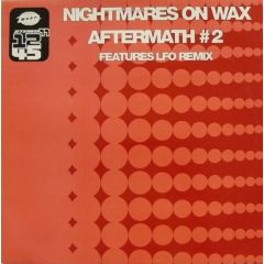 Nightmares On Wax - Nightmares On Wax - Aftermath #2 - Warp
