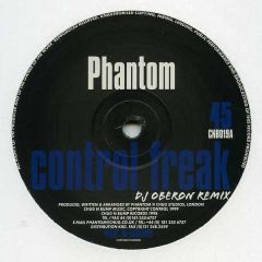 Phantom - Phantom - Control Freak (Remixes) - Chug N Bump Records