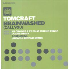 Tomcraft - Tomcraft - Brainwashed (Call You) / Loneliness (Rmxs) - Data