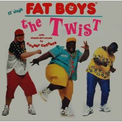 Fat Boys & Chubby Checker - Fat Boys & Chubby Checker - The Twist - Tin Pan Apple
