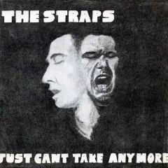 The Straps - The Straps - Just Can't Take Anymore - Donut Records