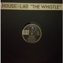 House Lab - House Lab - The Whistle - Discoid Corporation