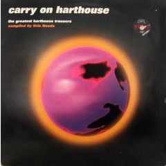 Various Artists - Various Artists - Carry On Harthouse - Eye Q