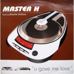Master H - Master H - You Gave Me Love - Funk La Planet