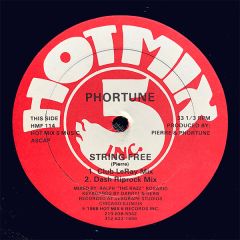 Phortune - Phortune - String Free / Can You Feel The Bass - Hot Mix 5 Records