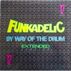 Funkadelic - Funkadelic - By Way Of The Drum - MCA