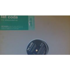 Fat Coda - Fat Coda - The Absconded EP - Melt 6