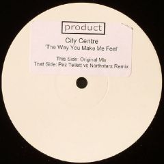 City Centre - City Centre - The Way You Make Me Feel - Product