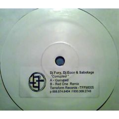 DJ Fury DJ Ecco & Sabotage - DJ Fury DJ Ecco & Sabotage - Corrupted - Terraform