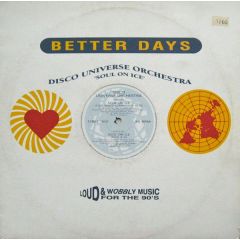 Disco Universe Orchestra - Soul On Ice - Better Days