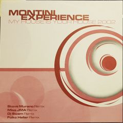 Montini Experience Ii - Montini Experience Ii - My House Is Your House 2002 - Vinyl Loops