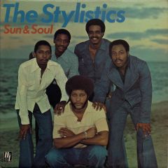 The Stylistics - The Stylistics - Sun & Soul - H & L Records