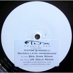 Victor Simonelli - Victor Simonelli - Bateria (Remixes) - Flux Recordings