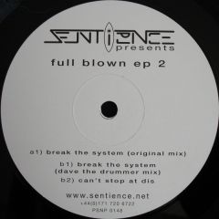 Sentience - Sentience - Full Blown EP 2 - Fullblown Recordings