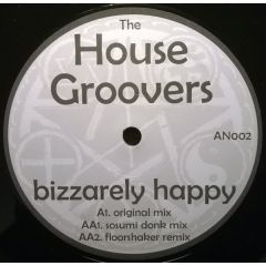 House Groovers - House Groovers - Bizzarely Happy - Alter Nation 2