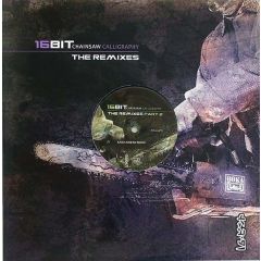 16 Bit - 16 Bit - Chainsaw Calligraphy (Remixes) (Part 2) - Boka