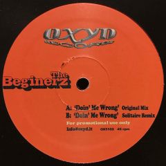 The Beginerz - The Beginerz - Doin' Me Wrong - Oxyd Records